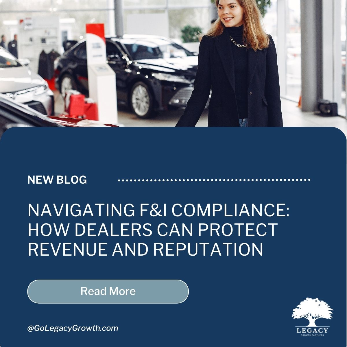 Blog - Navigating F&I Compliance: How Dealers Can Protect Revenue and Reputation