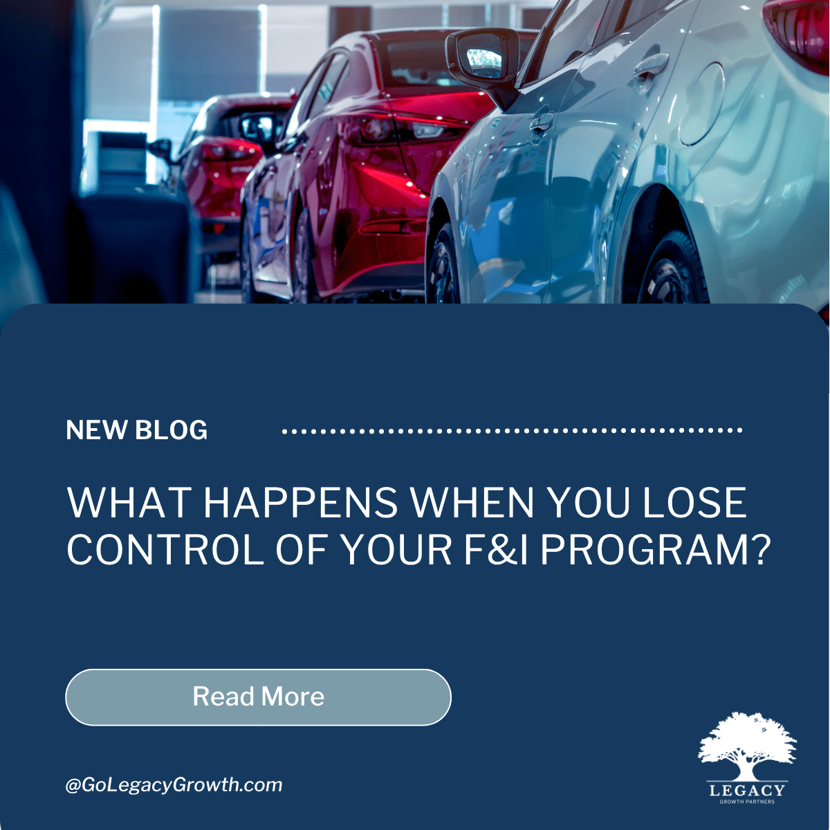 Blog: What Happens When You Lose Control of Your F&I Program?
