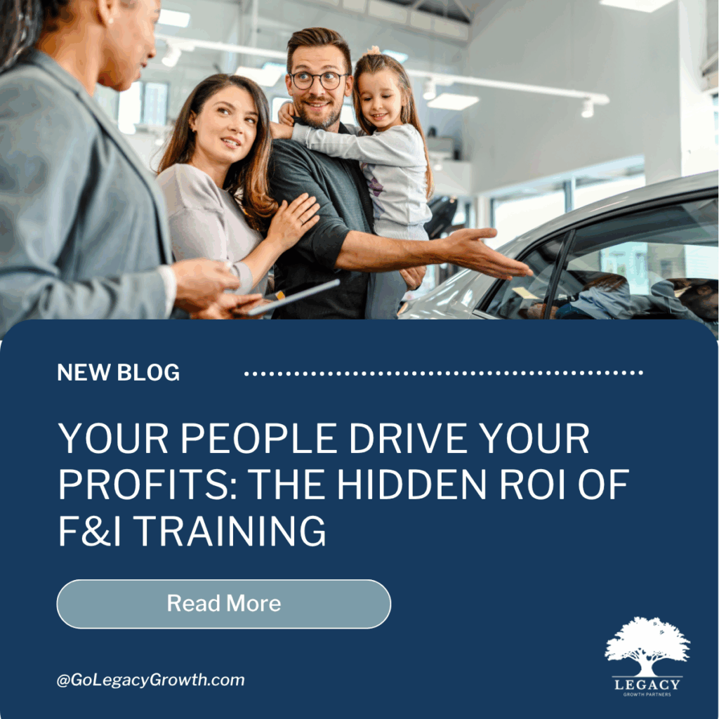 Blog: Your People Drive Your Profits: The Hidden ROI of F&I Training